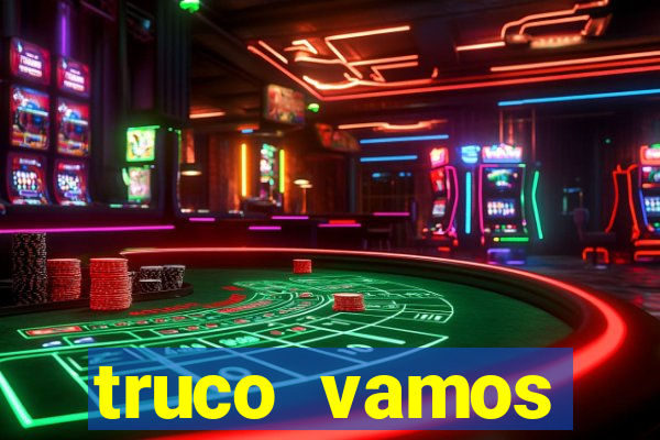 truco vamos download pc